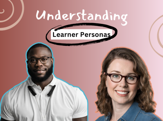 Headshots of a man and woman with the words Understanding Learner Personas in the background.